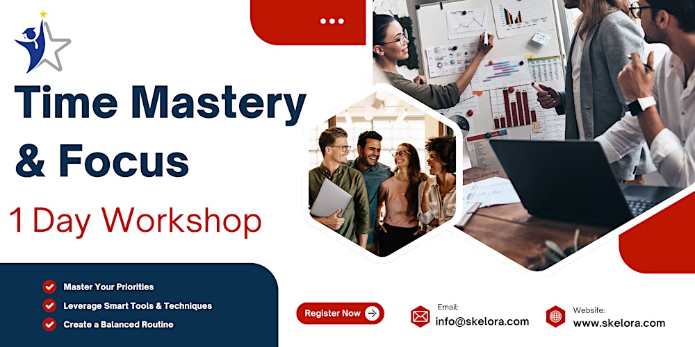 Time Mastery & Focus Workshop 1 Day Workshop in Las Vegas, NV