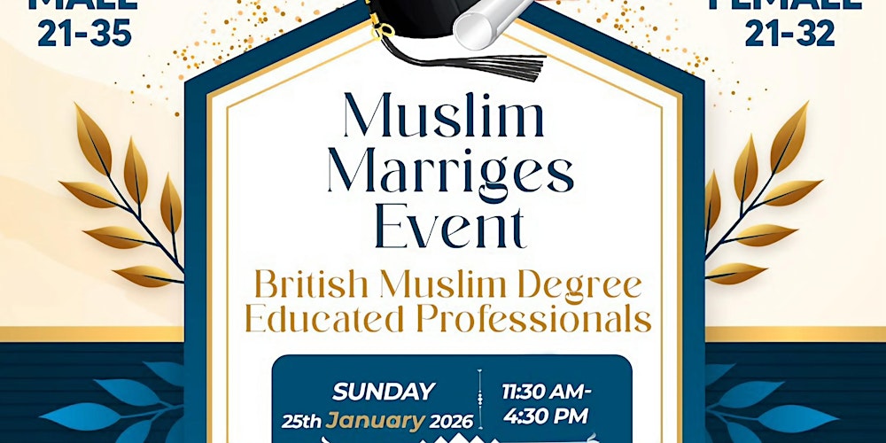 Muslim Marriage Events Birmingham - Exclusive Degree Educated Professionals
