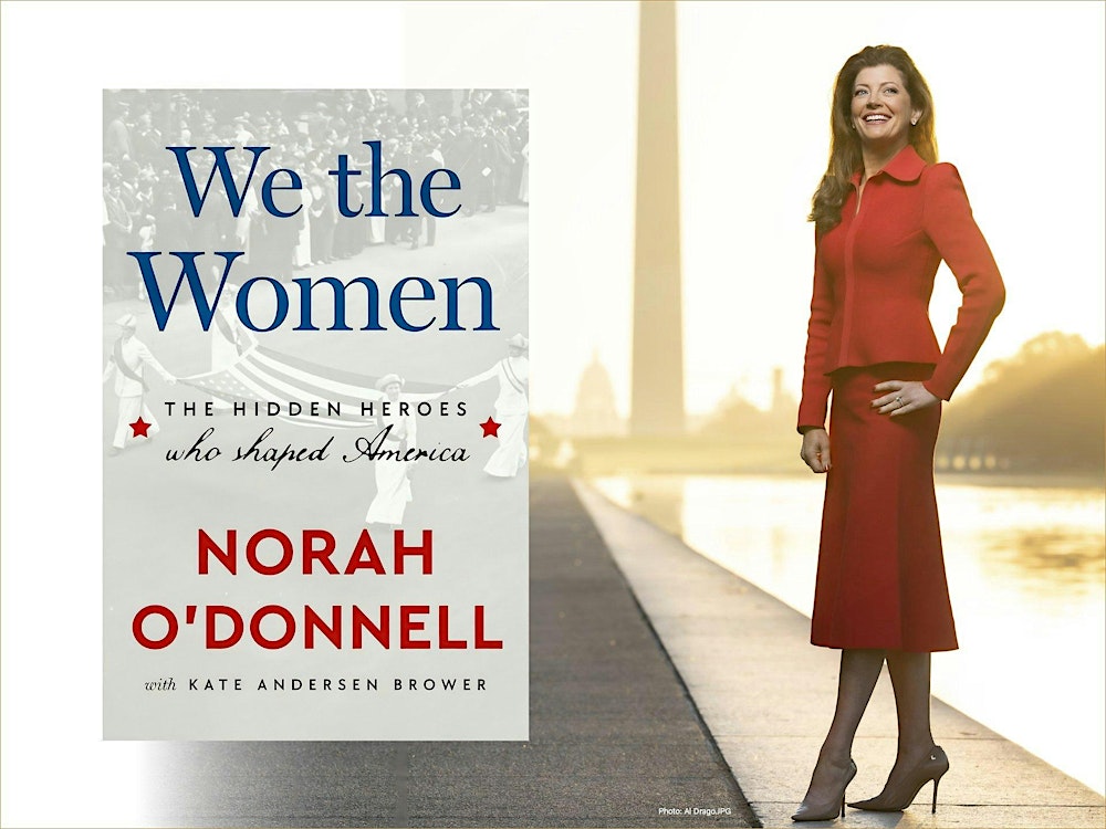 (In-Person) Norah O’Donnell Remembers the Ladies