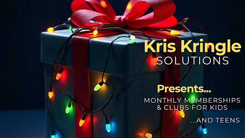 Holiday & Kids: Memberships & Clubs for Kids & Teens - Annual Gift Options