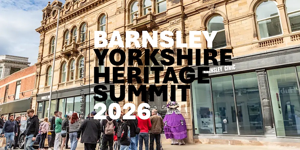 Yorkshire Heritage Summit - Symposium