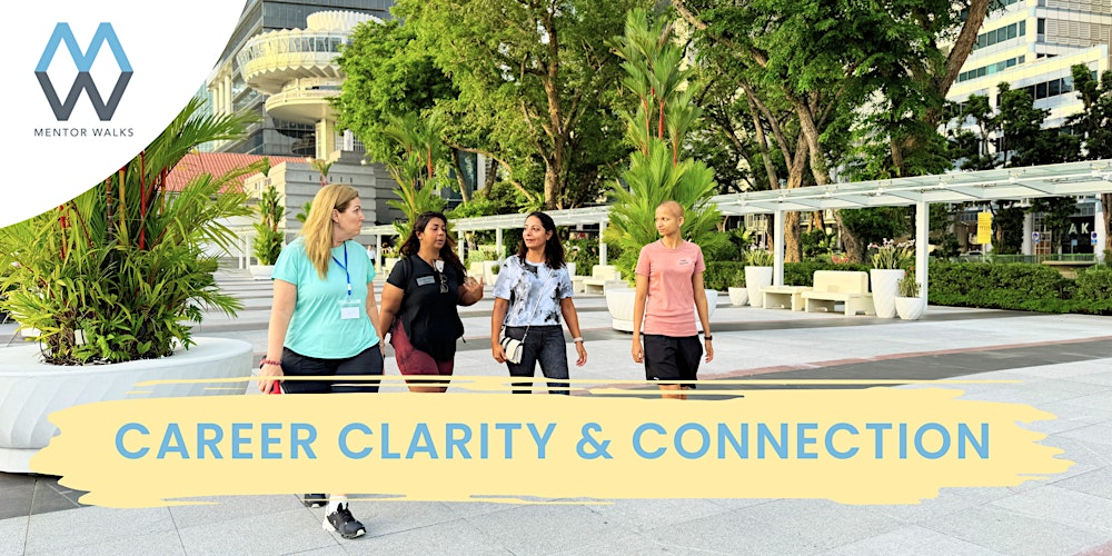Mentor Walks Singapore: Get guidance and grow your network