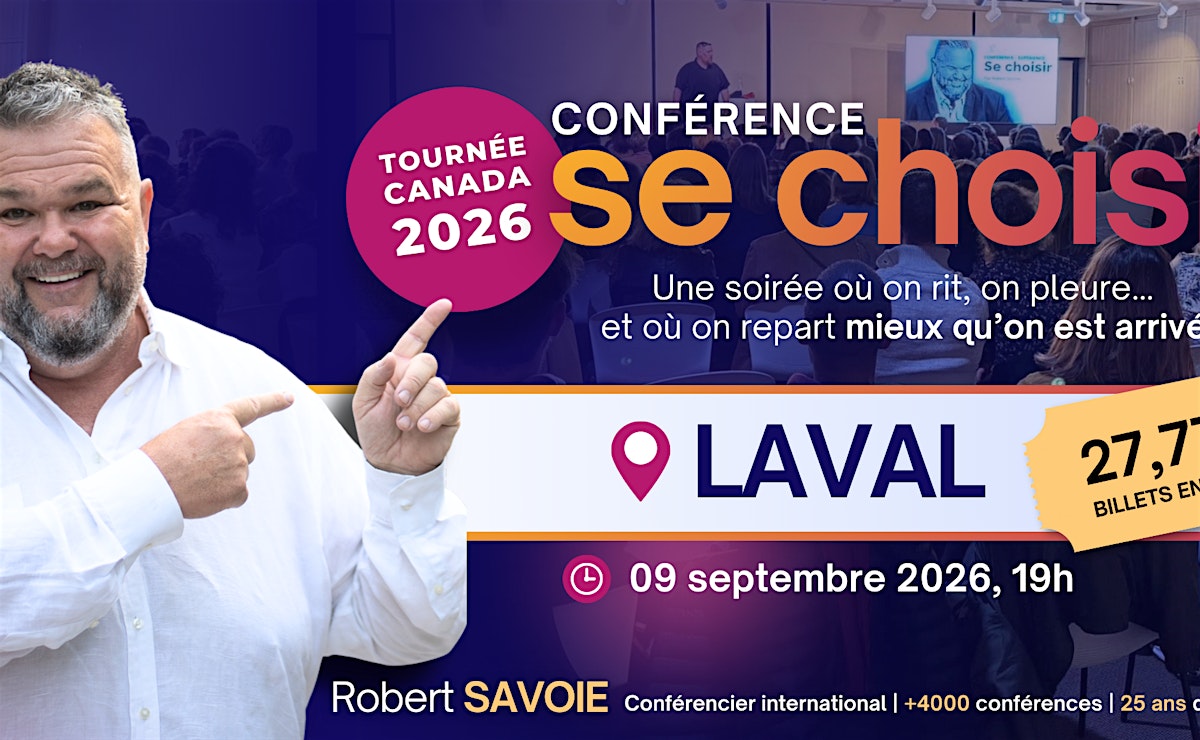 LAVAL:  «SE CHOISIR»  avec Robert Savoie