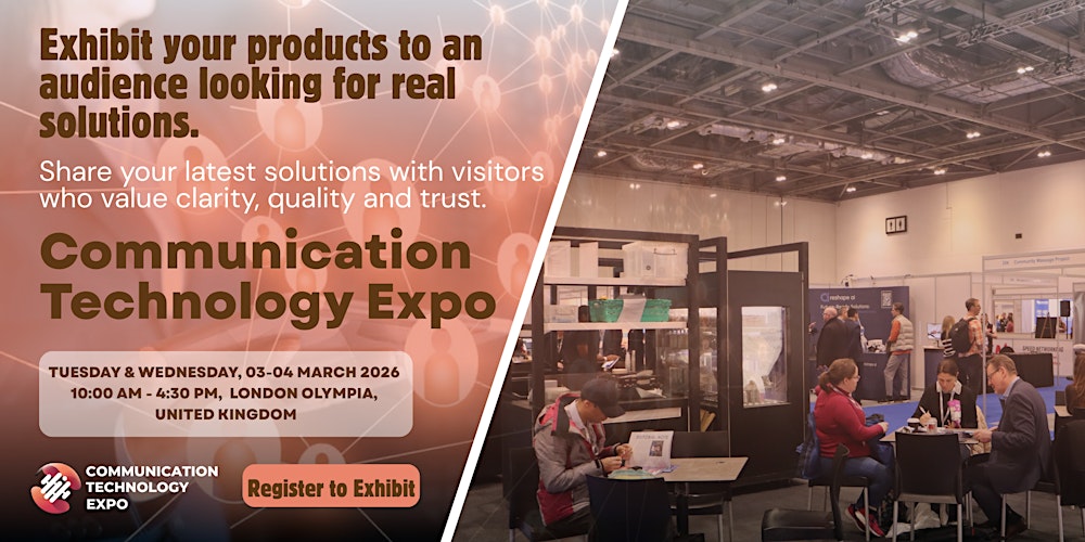 Communication Technology Expo 2026 | Book Your Stand At Premier B2B Show
