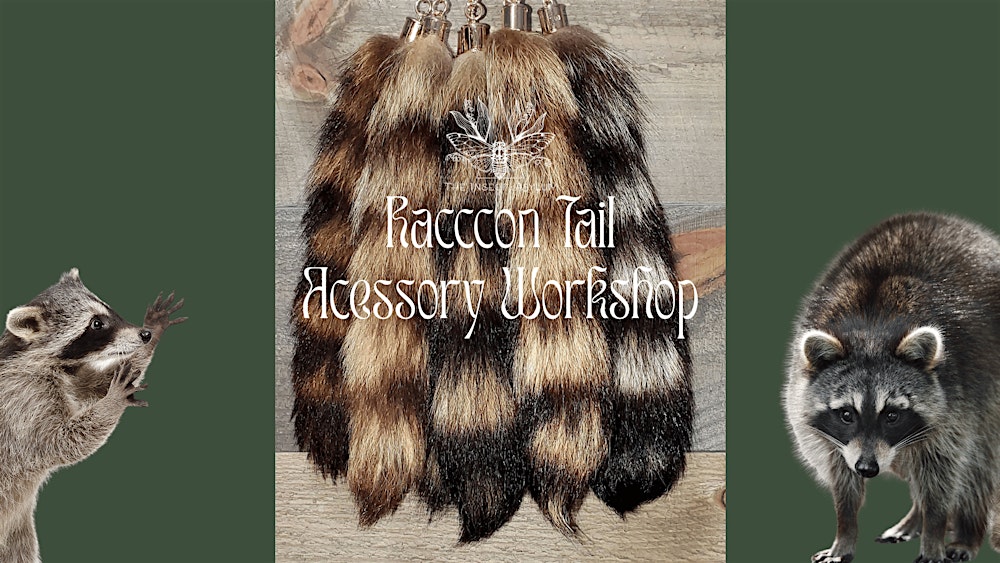 Raccoon Tail Jewelry Making Workshop