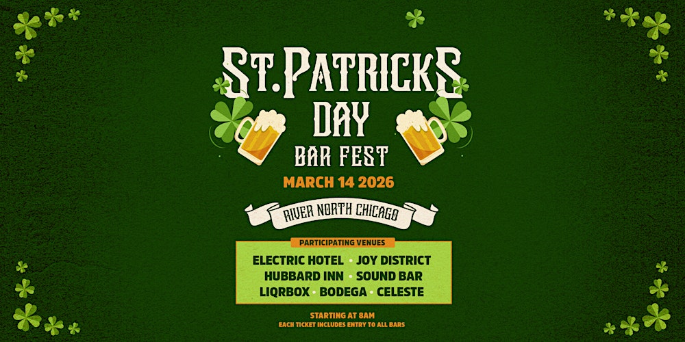 St. Patrick's Day River North Bar Fest