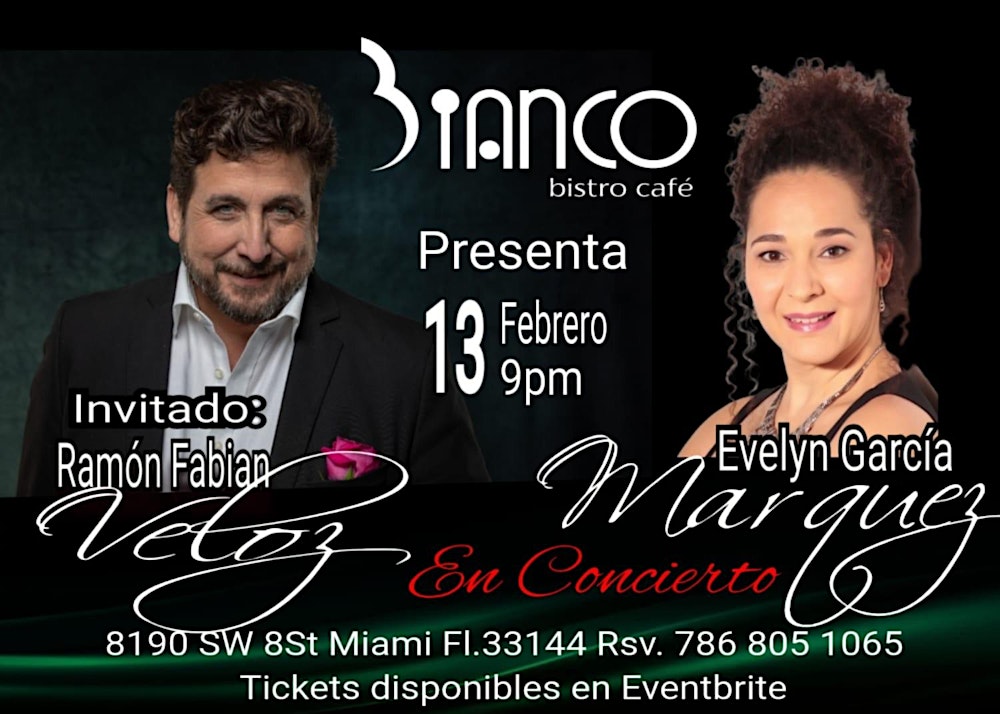 Evelyn Garcia Marquez  y su invitado  Ramon Fabian Veloz en Concierto