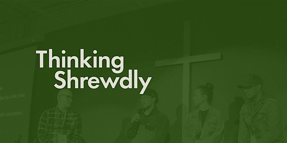 Thinking Shrewdly 2026