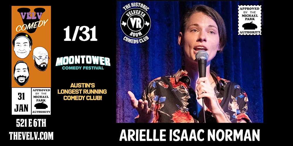 Arielle Isaac Norman - Live Comedy!