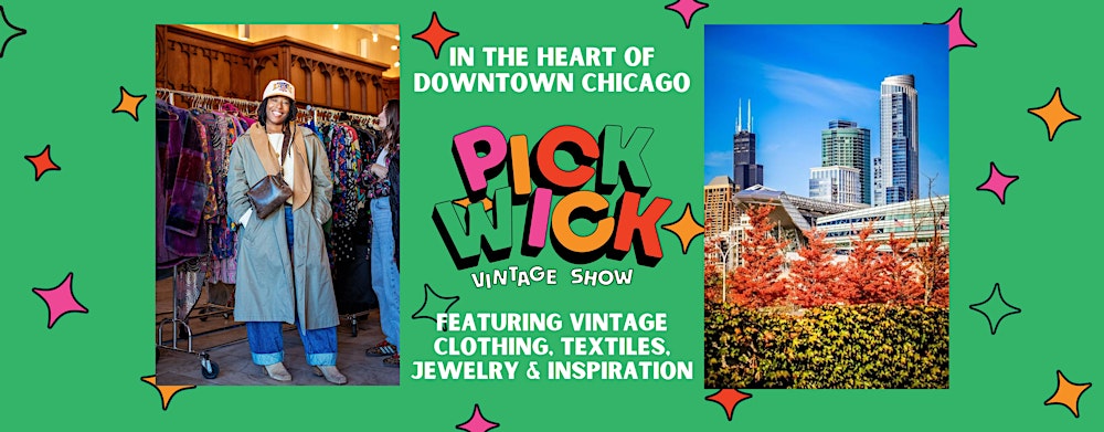 Pickwick Vintage Show in Chicago | April 2026