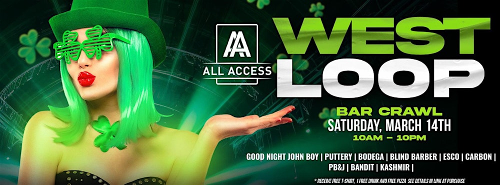 CHI-RISH ST. PATRICKS WEST LOOP BAR CRAWL |FREE PRE & AFTER PARTIES|