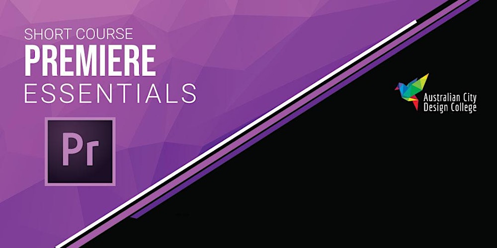 Adobe Premiere Essentials - Adelaide Campus