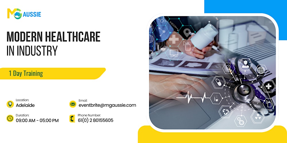 Modern Healthcare in Industry: 1 Day Training in Adelaide