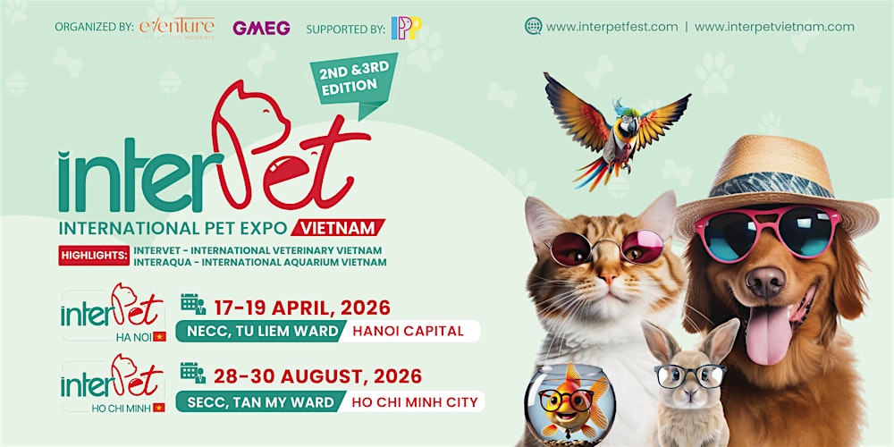 InterPet Expo Vietnam & InterPetFest Vietnam 2026 in Hanoi