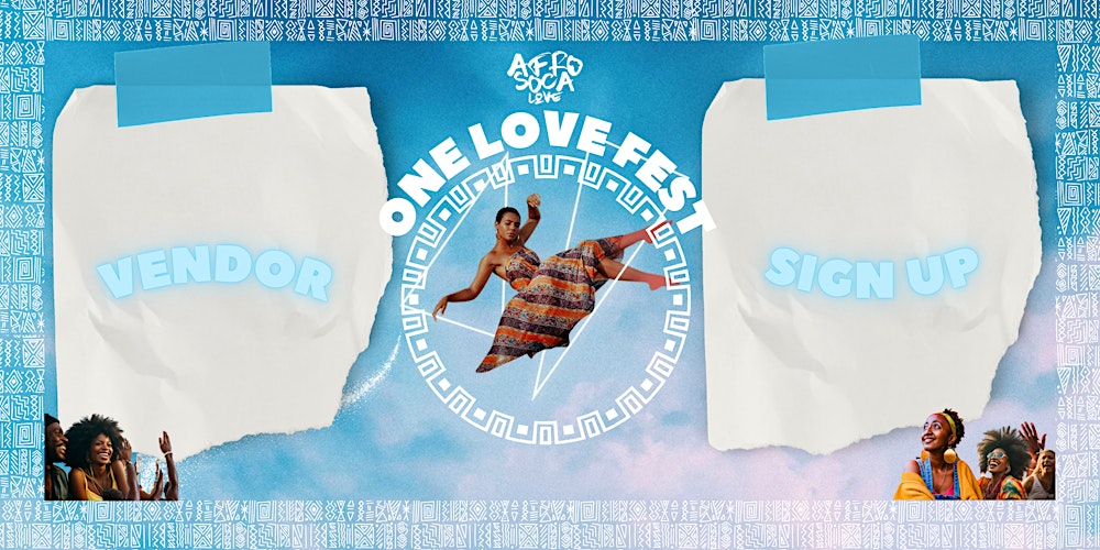 AfroSocaLove : San Antonio Vendor Festival Registration