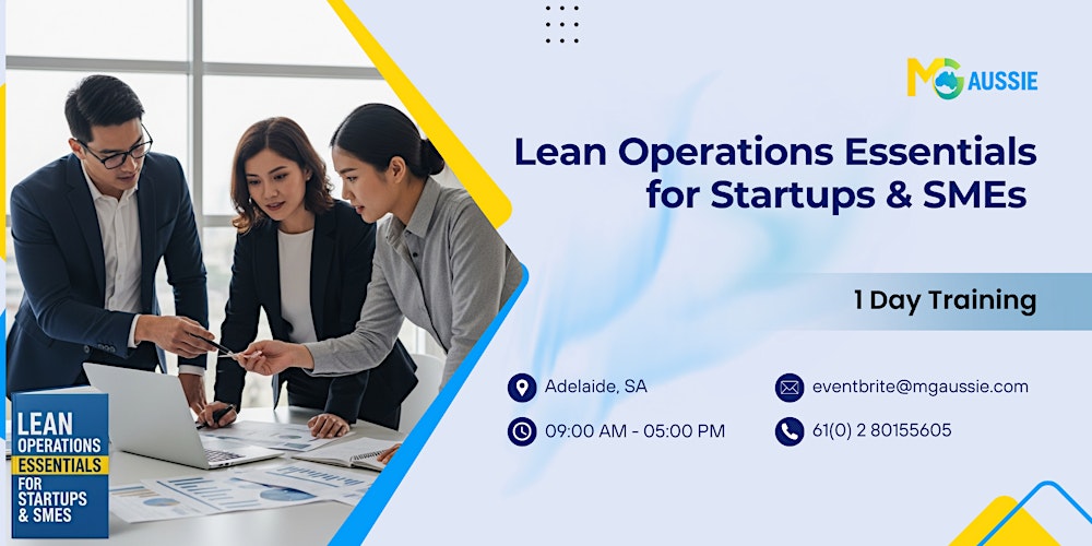 Lean Operations Essentials for Startups & SMEs – 1 Day Training in Adelaide