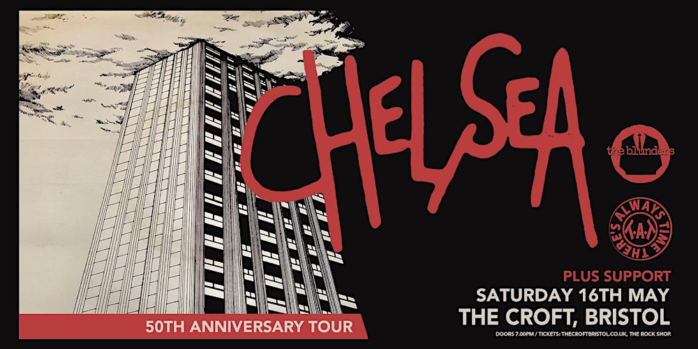 Chelsea (50th Anniversary Tour)  The Blunders / TAT Live at the Croft