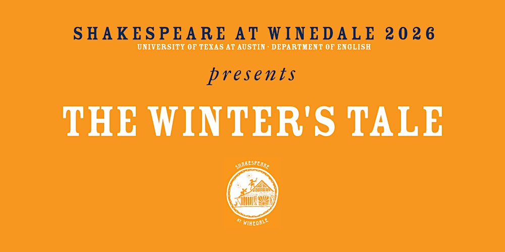 4-23-26 | The Winter's Tale (7:30pm Evening Performance at UT)