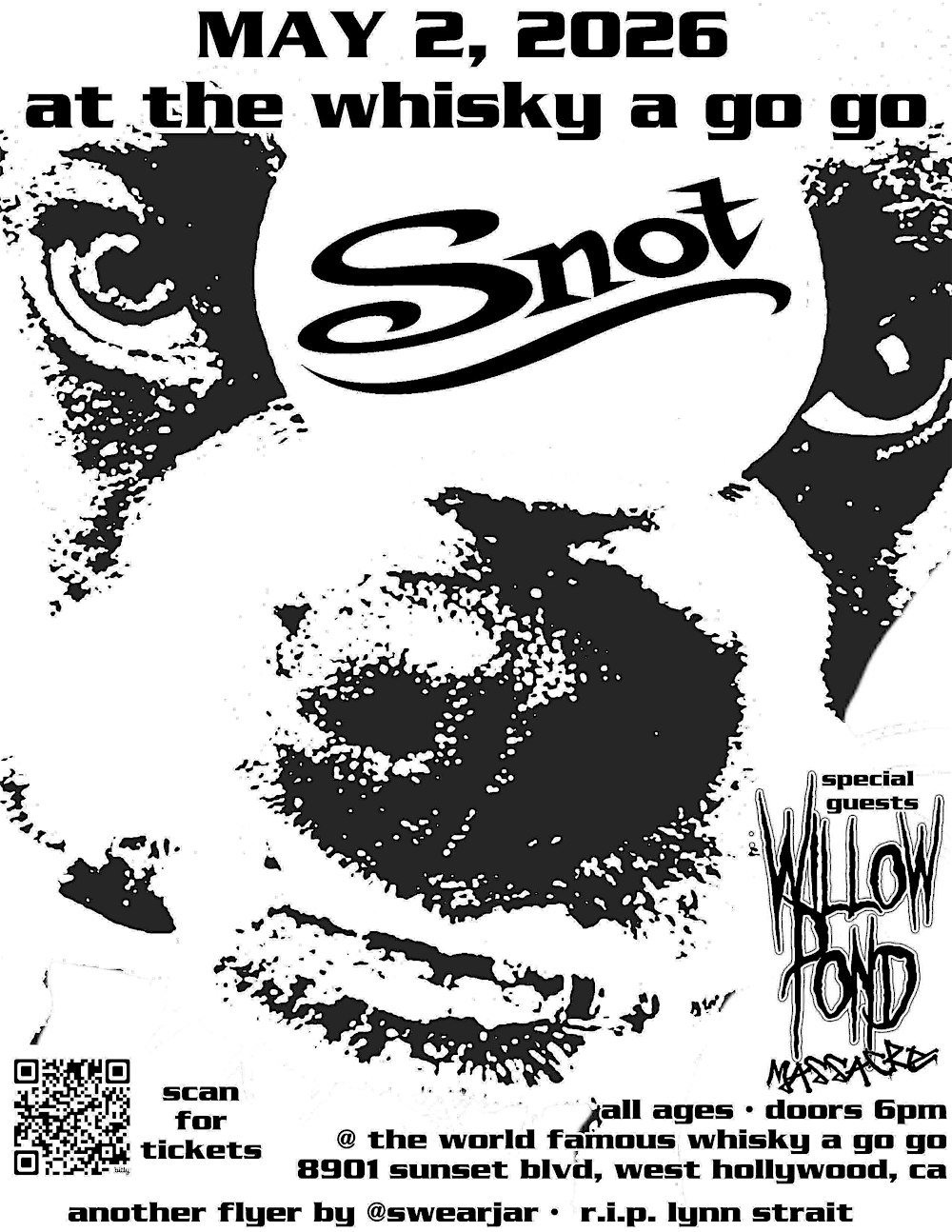 SNOT(THE BAND) with Willow Pond Massacre @ the Whisky