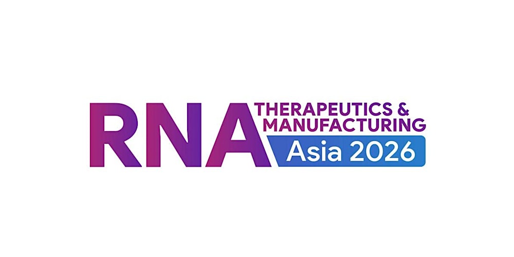 RNA Therapeutics & Manufacturing Asia 2026 (Solution Provider in SG)
