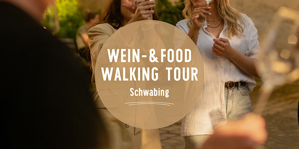Wine & Food Walking Tour SCHWABING! | Munich Wine Rebels
