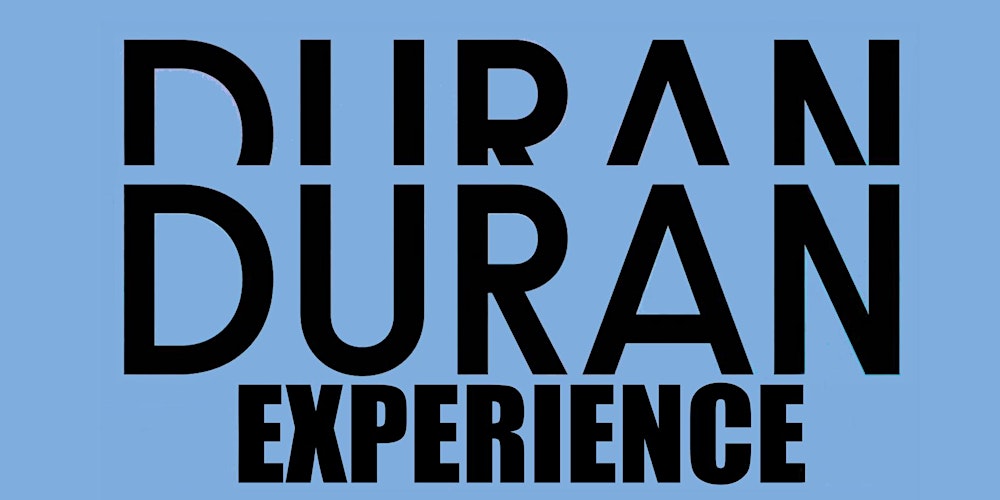 Duran Duran experience