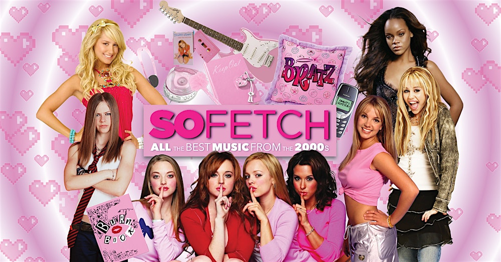 So Fetch - 2000s Party (London)