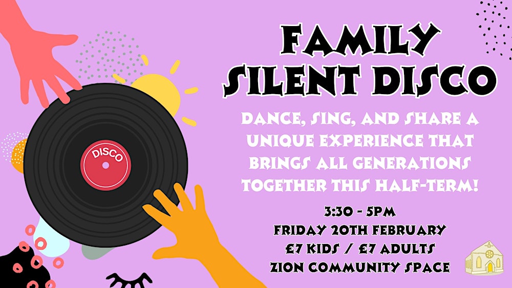 Family Silent Disco at Zion!