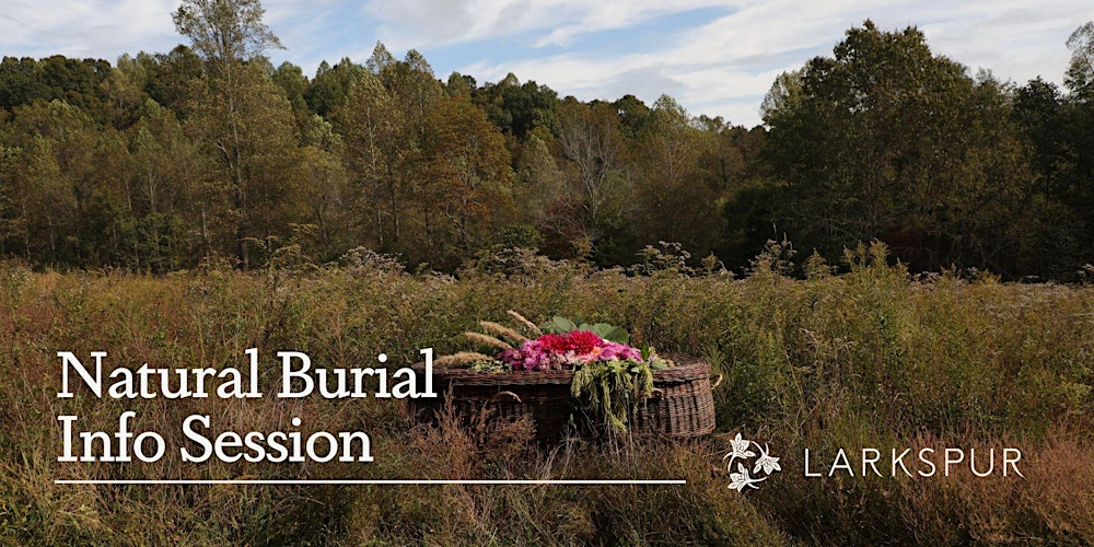 Natural Burial Info Session - In Person