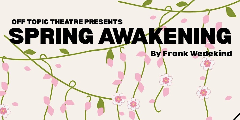Spring Awakening by Frank Wedekind (30th - 31st May 2026)