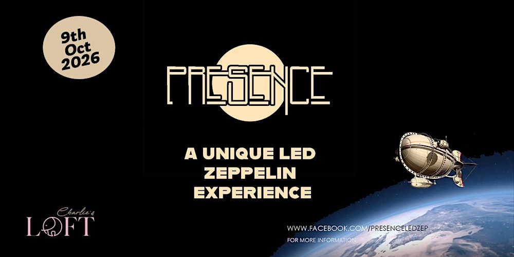 Presence - A Unique Led Zeppelin Experience