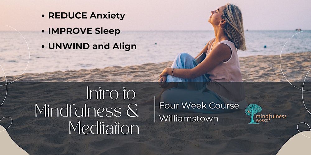 Introduction to Mindfulness and Meditation