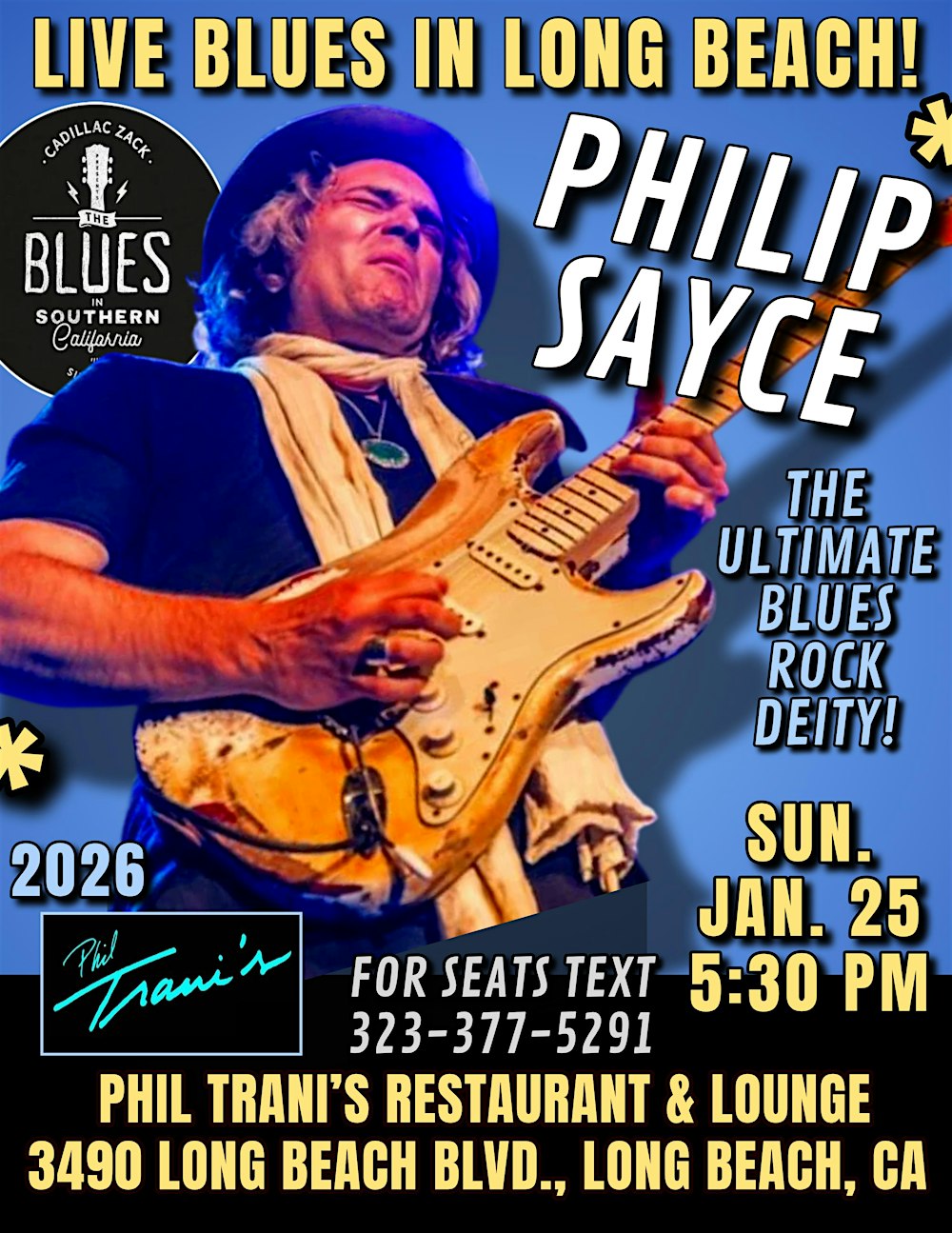PHILIP SAYCE - The Ultimate Blues-Rock Guitar Deity - in Long Beach!
