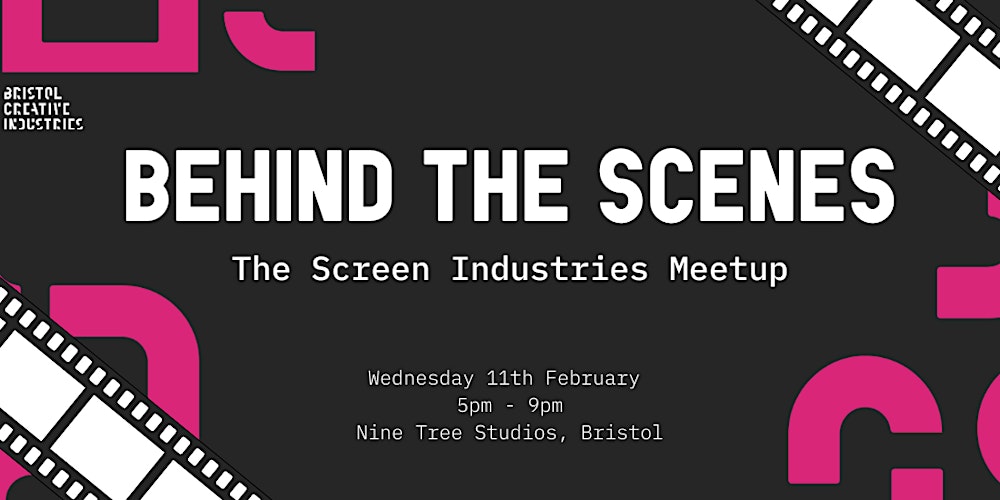 Behind the Scenes - The Screen Industries Meetup