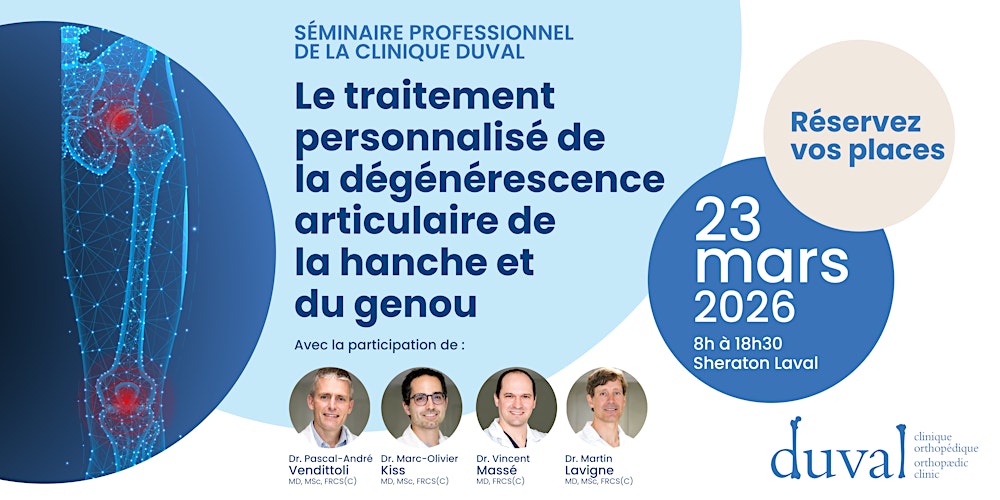 Séminaire sur la dégénérescence articulaire présenté par la Clinique Duval
