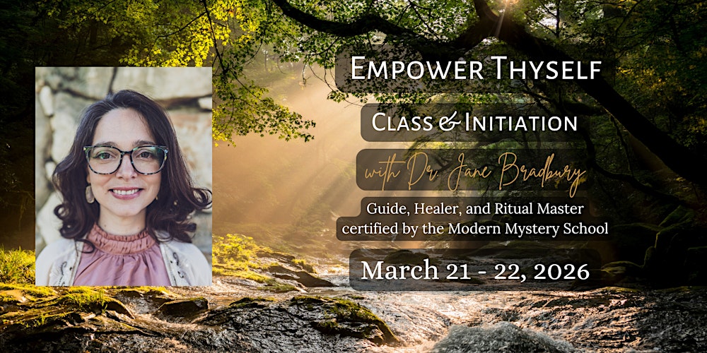 Empower Thyself Class & Initiation