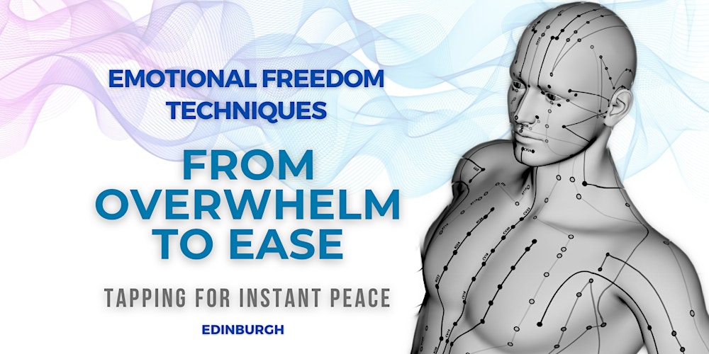 From Overwhelm to Ease with EFT: Tapping for Instant Peace