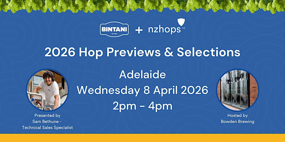 Bintani x NZ Hops 2026 Hop Previews & Selections -  Adelaide