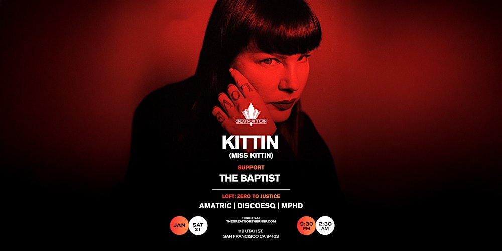 KITTIN aka (MISS KITTIN DJ SET) The Baptist | MPHD | Discoesq | Amatric