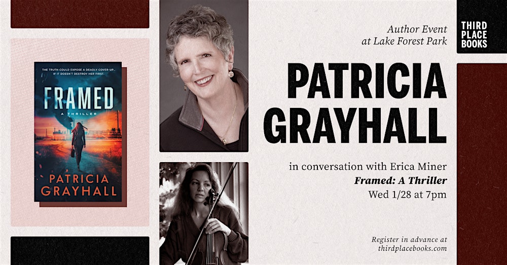 Patricia Grayhall with Erica Miner — 'Framed: A Thriller'