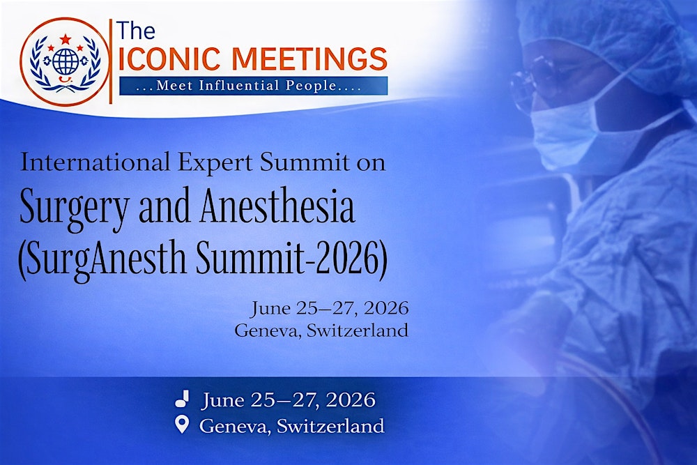 International Expert Summit on Surgery and Anesthesia