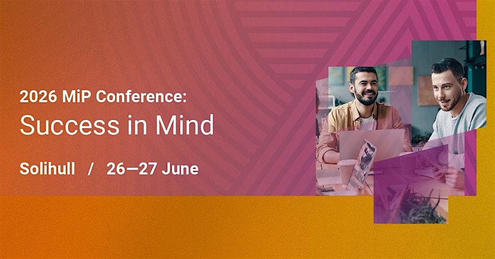 Members in Practice Conference 2026: Success in Mind