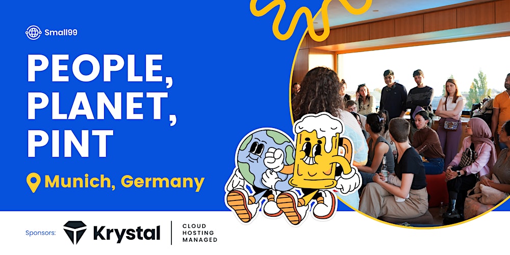 Munich, Germany - Small99's People, Planet, Pint™: Sustainability Meetup