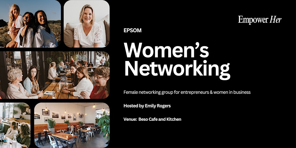 Epsom - Empower Her Networking - Self-Love as a Business Strategy