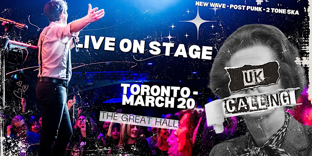 UK Calling Toronto '26