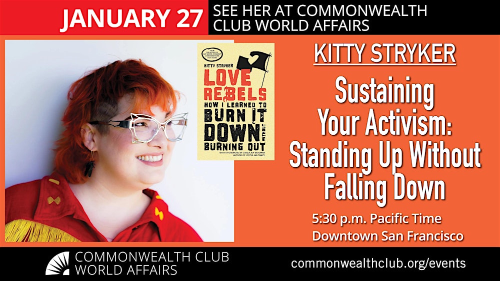 Kitty Stryker on Sustaining Your Activism: Standing Up Without Falling Down