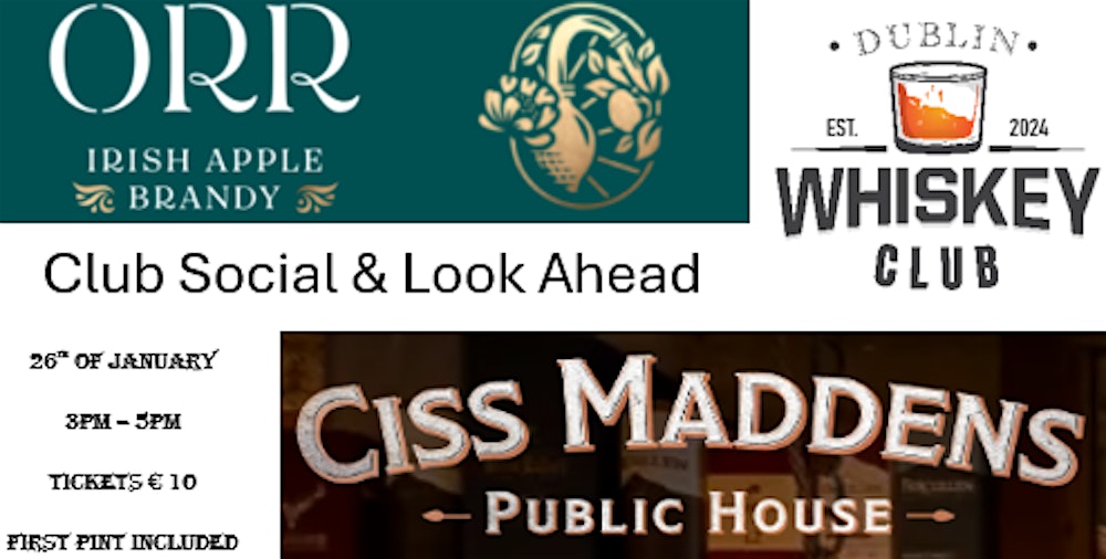 Dublin Whiskey Club - Orr Irish Apple Brandy /Club Social & 2026 Look Ahead
