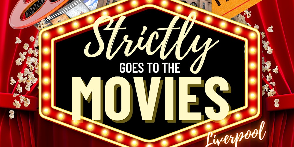 Strictly goes to the Movies