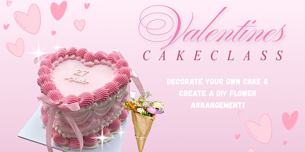 Valentines Cake Decorating Class | Heights