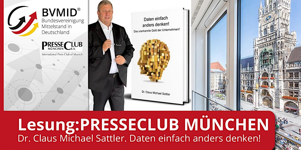 PresseClub | Lesung: Dr. Claus M. Sattler "Daten einfach anders denken!"